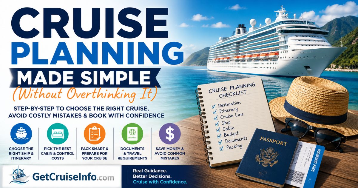 Cruise planning guide featuring cruise line comparisons, itineraries, cruise cabins, destinations, and step-by-step cruise booking decisions