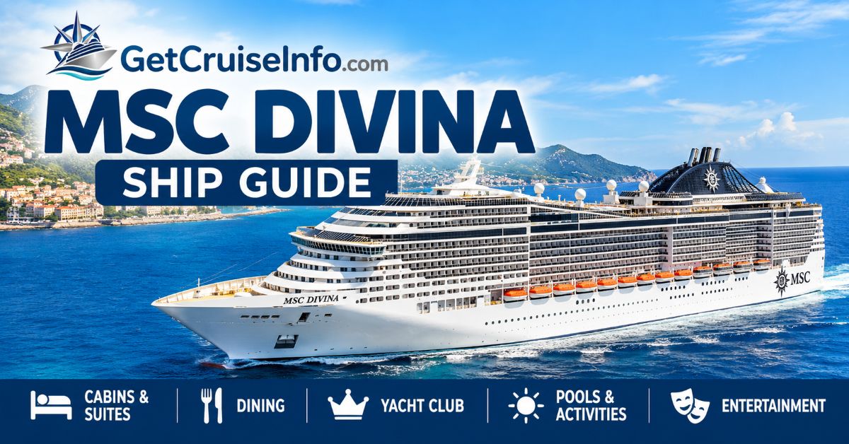 MSC Divina cruise ship guide featuring cabins, dining, MSC Yacht Club, pools, entertainment, and planning tips