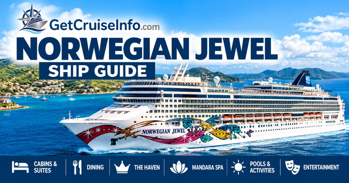 Norwegian Jewel cruise ship guide featuring cabins, dining, The Haven, Vibe Beach Club, Mandara Spa, and cruise planning tips