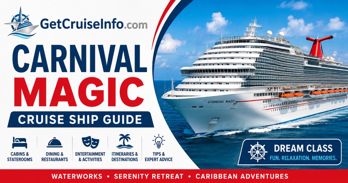 Carnival Magic cruise ship featuring dining, entertainment, WaterWorks, Serenity Adult-Only Retreat, and Caribbean itineraries