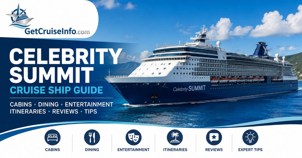 Celebrity Summit cruise ship guide with cabins, dining, itineraries, and planning tips