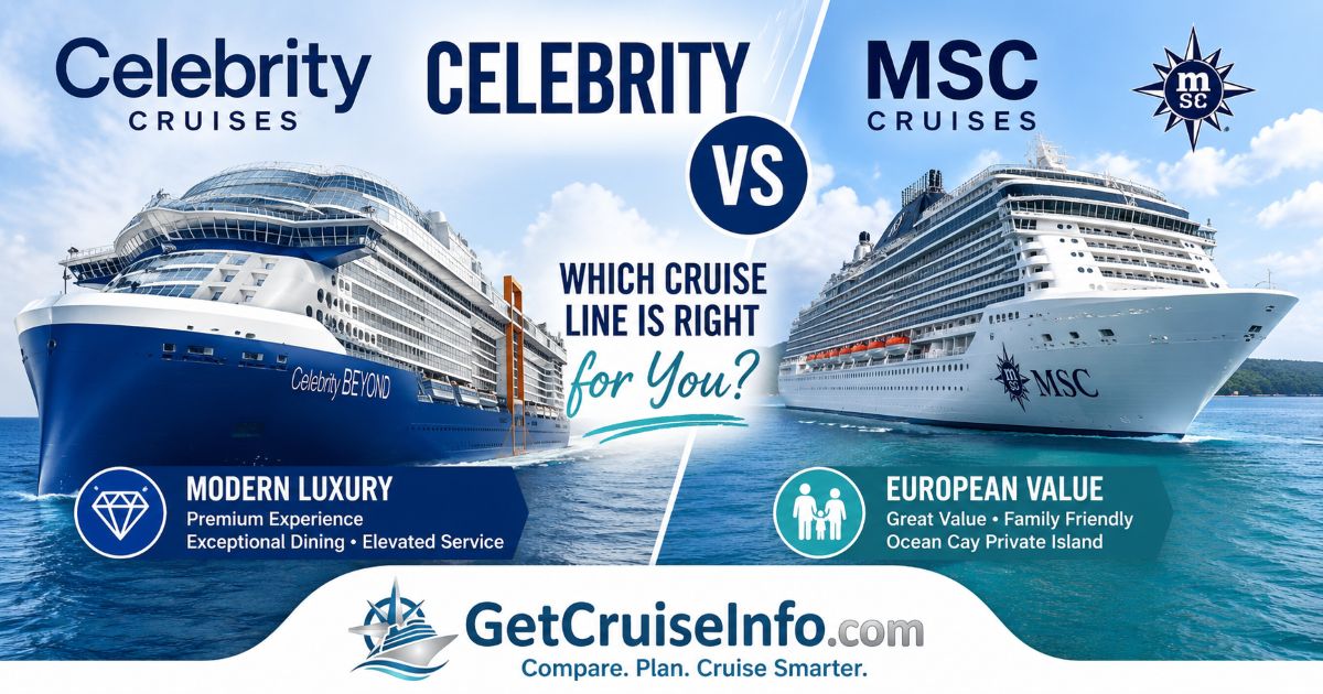 Celebrity vs MSC cruise comparison featuring modern luxury ships, European-style cruising, premium dining, suites, entertainment, and cruise value