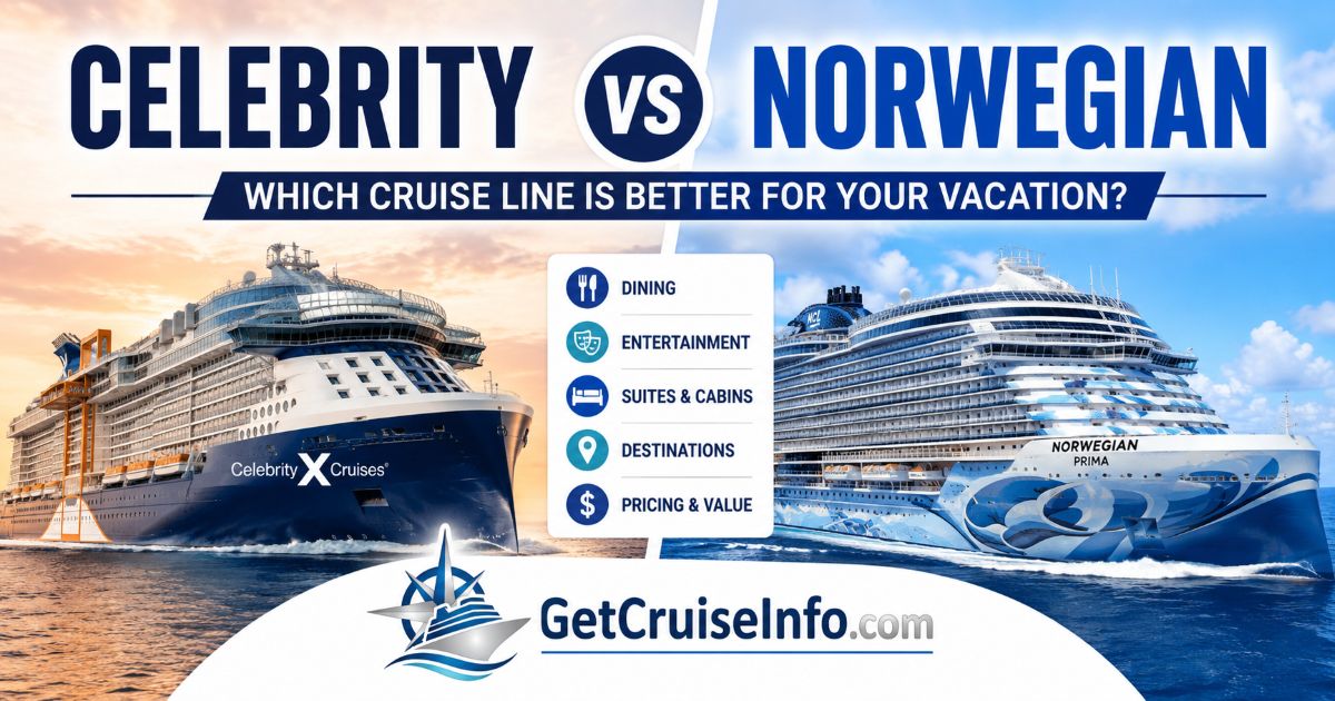 Celebrity vs Norwegian cruise comparison featuring modern cruise ships, dining, entertainment, suites, and onboard experiences