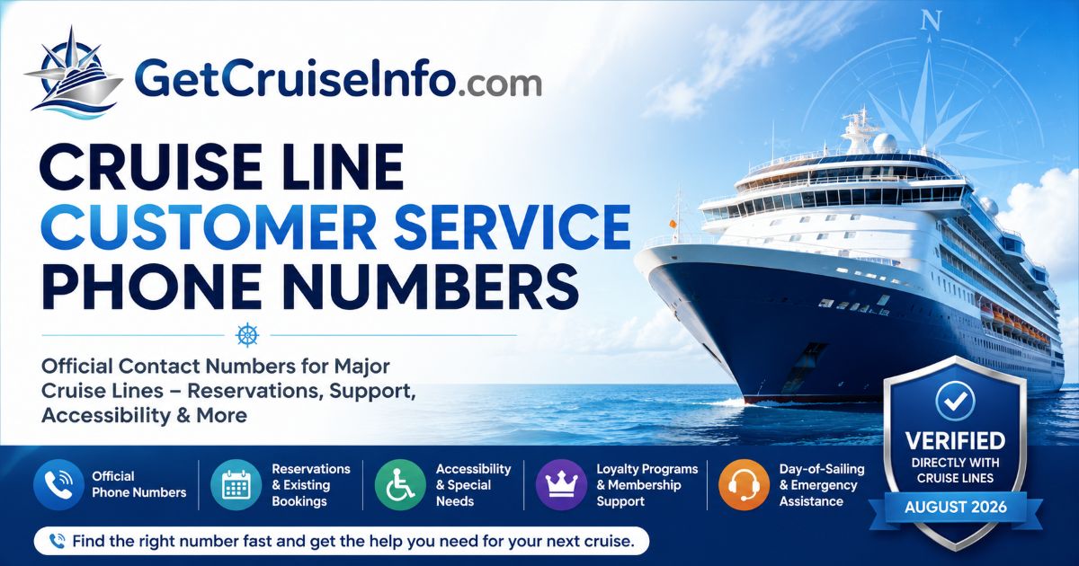 Cruise line customer service phone numbers and contact information guide
