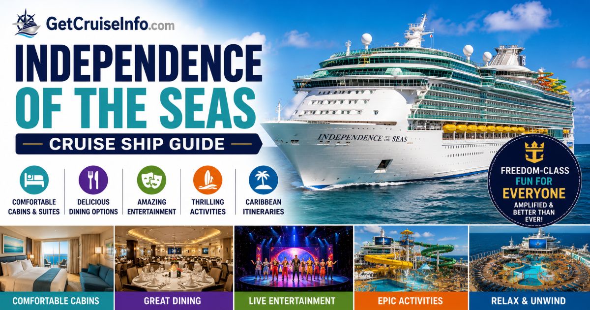 Independence of the Seas cruise ship featuring Royal Caribbean dining, entertainment, cabins, FlowRider, and Freedom-class attractions