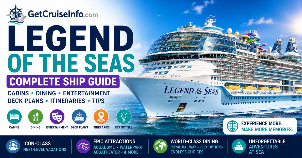 Legend of the Seas cruise ship featuring Icon-class neighborhoods, dining, entertainment, water attractions, and Royal Caribbean experiences