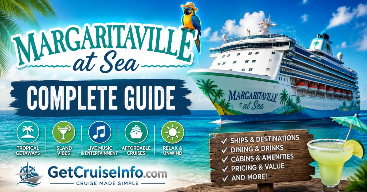 Margaritaville at Sea cruise guide featuring affordable tropical cruises, ships, entertainment, Bahamas itineraries, and island-inspired vacations
