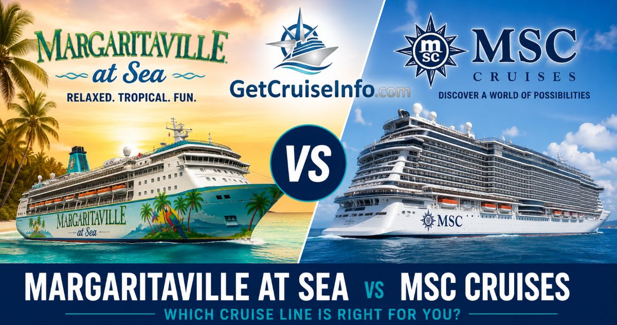 Margaritaville at Sea vs MSC Cruises comparison featuring tropical short cruises and international resort-style cruise vacations