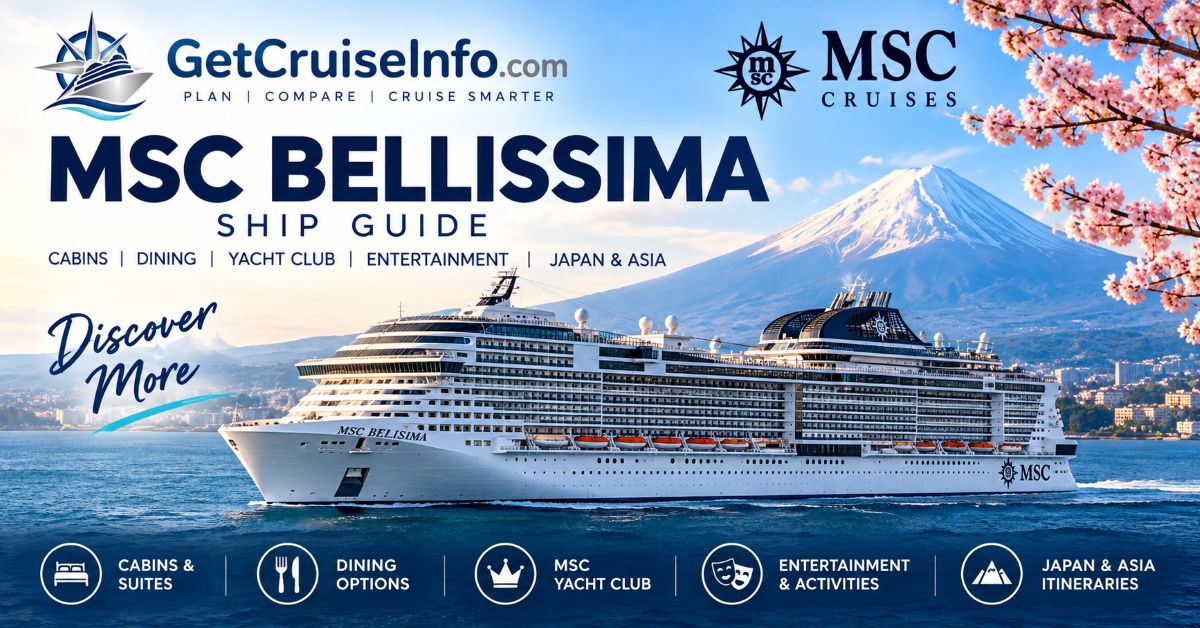 MSC Bellissima cruise ship guide featuring cabins, dining, MSC Yacht Club, Japan itineraries, and planning tips