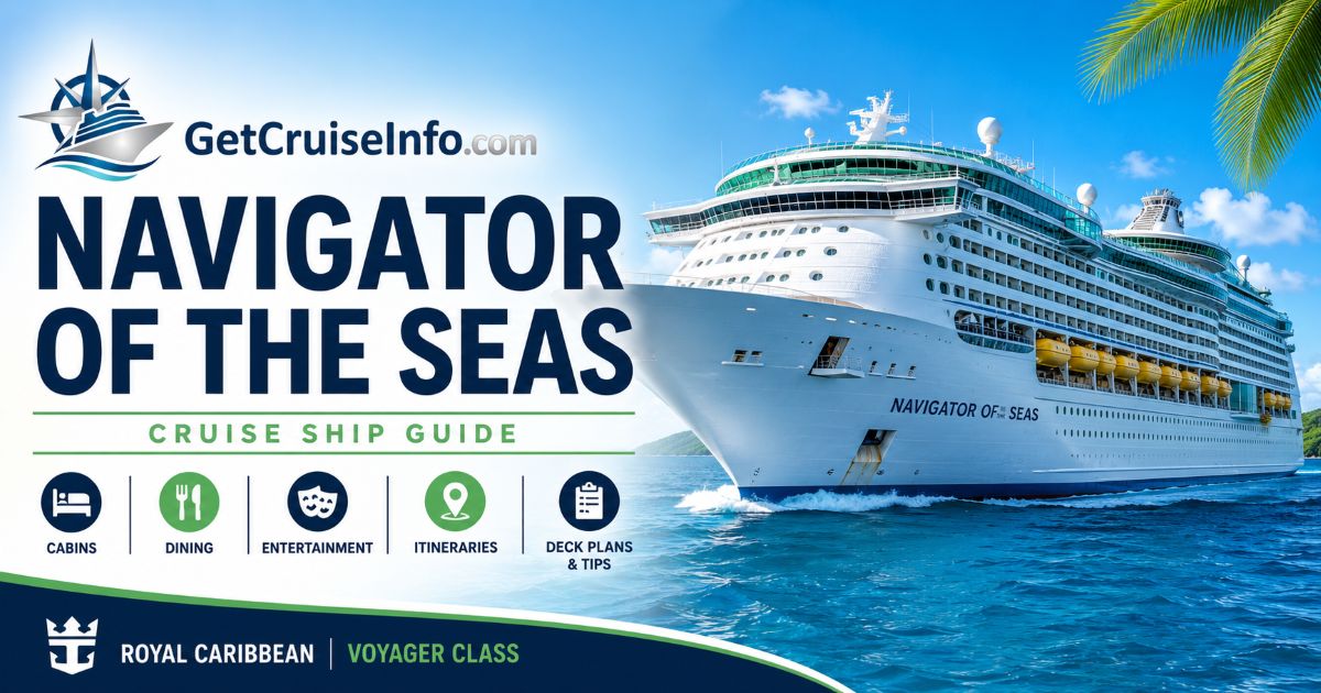 Navigator of the Seas cruise ship featuring Royal Caribbean cabins, dining, entertainment, waterslides, itineraries, and Voyager-class attractions