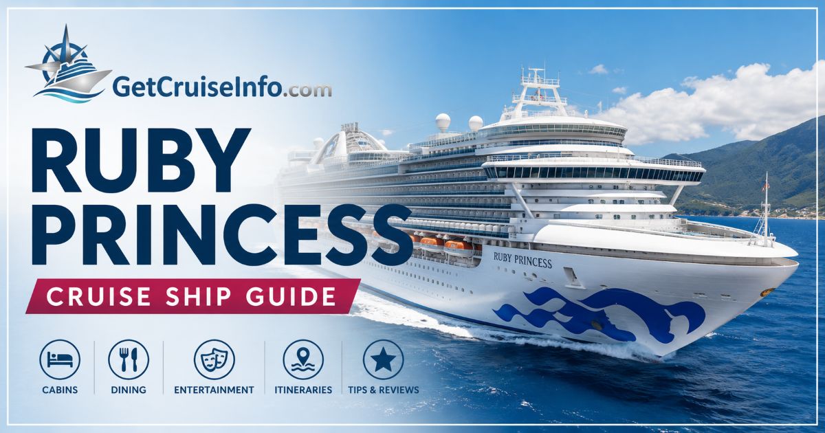 Ruby Princess cruise ship guide with cabins dining and onboard tips