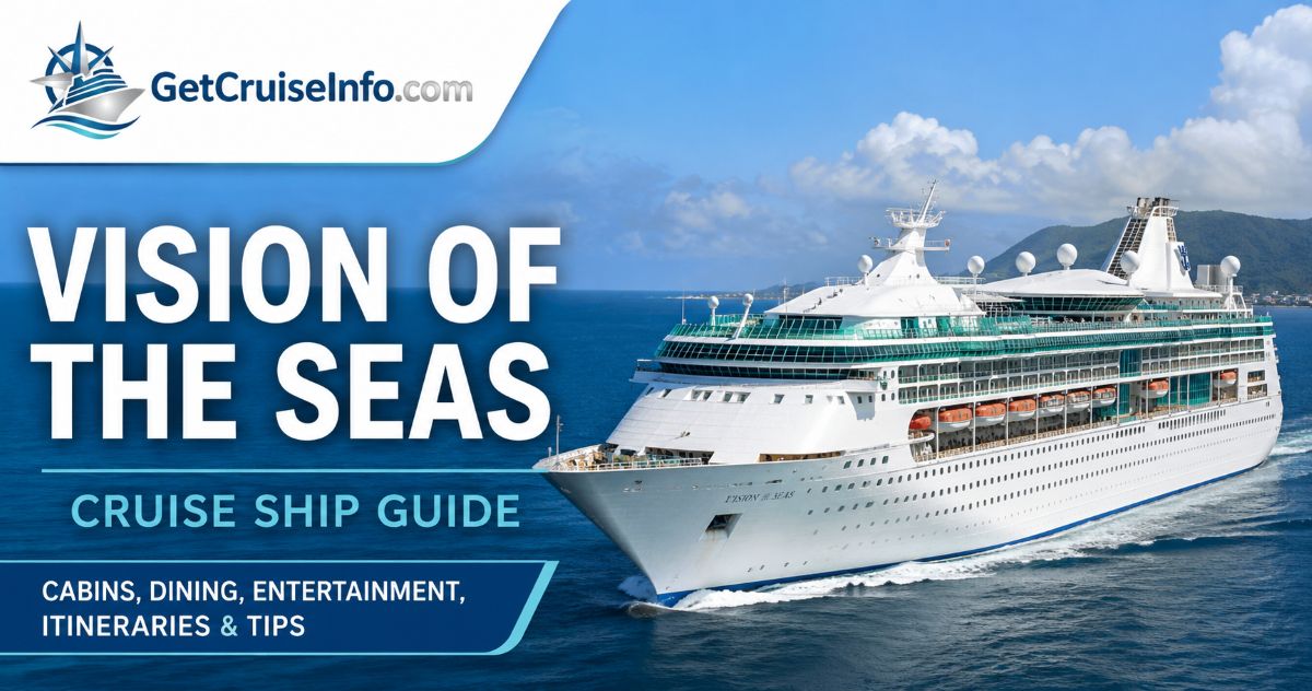 Vision of the Seas cruise ship guide from GetCruiseInfo.com